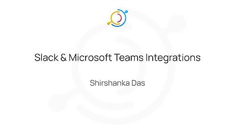 NEW! Slack and Microsoft Teams DataHub Integration