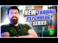 Mastering Trading Psychology EP1 | Our Brand New Trading Psychology YouTube Series...