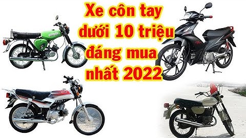 Những mẫu xe côn tay cổ điển giá rẻ