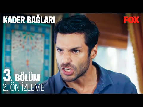 Kader Bağları 3. Bölüm 2. Ön İzleme @KaderBaglari