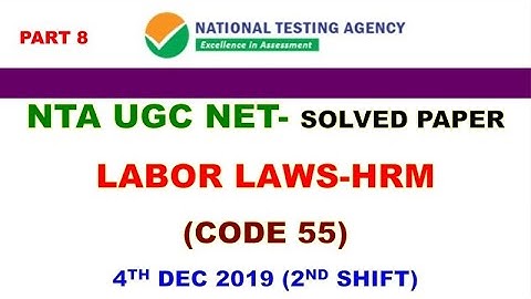 NTA NET PYQ PAPER OF LABOUR LAWS/HRM DECEMBER-2019 | CODE-55 | Part 8