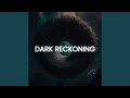 Dark Reckoning 