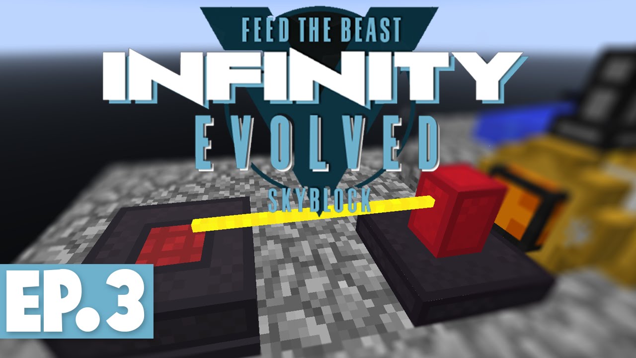 FTB INFINITY EVOLVED SKYBLOCK - LASER, POWER & THERMIONIC FABRICATOR ...