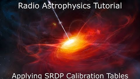 Astrophysics Tutorial: Applying Calibration Tables to VLA Data