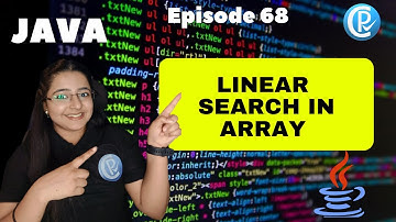 Linear Search in Arrays | Application of Linear Search | JAVA for Beginners in Hindi | Episode  68