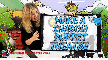 How to Make a Quick and Simple Shadow Puppet Theatre// Kids English Theatre