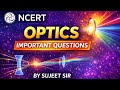 OPTICS 12TH PHYSICS IMPORTANT QUESTIONS|OPTICS NCERT QUESTIONS|12TH PHYSICS 