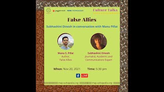 False Allies - Subhashini Dinesh in conversation with Manu S. Pillai