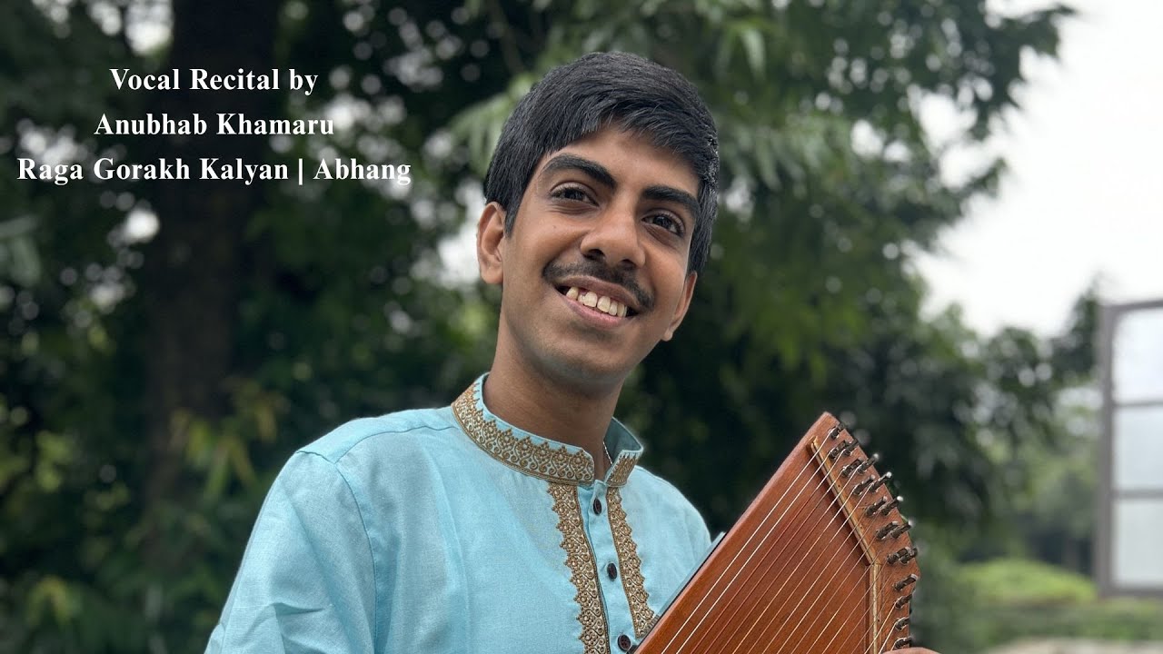 Wednesday Recital | Anubhab Khamaru | Raga Gorakh Kalyan | Abhang
