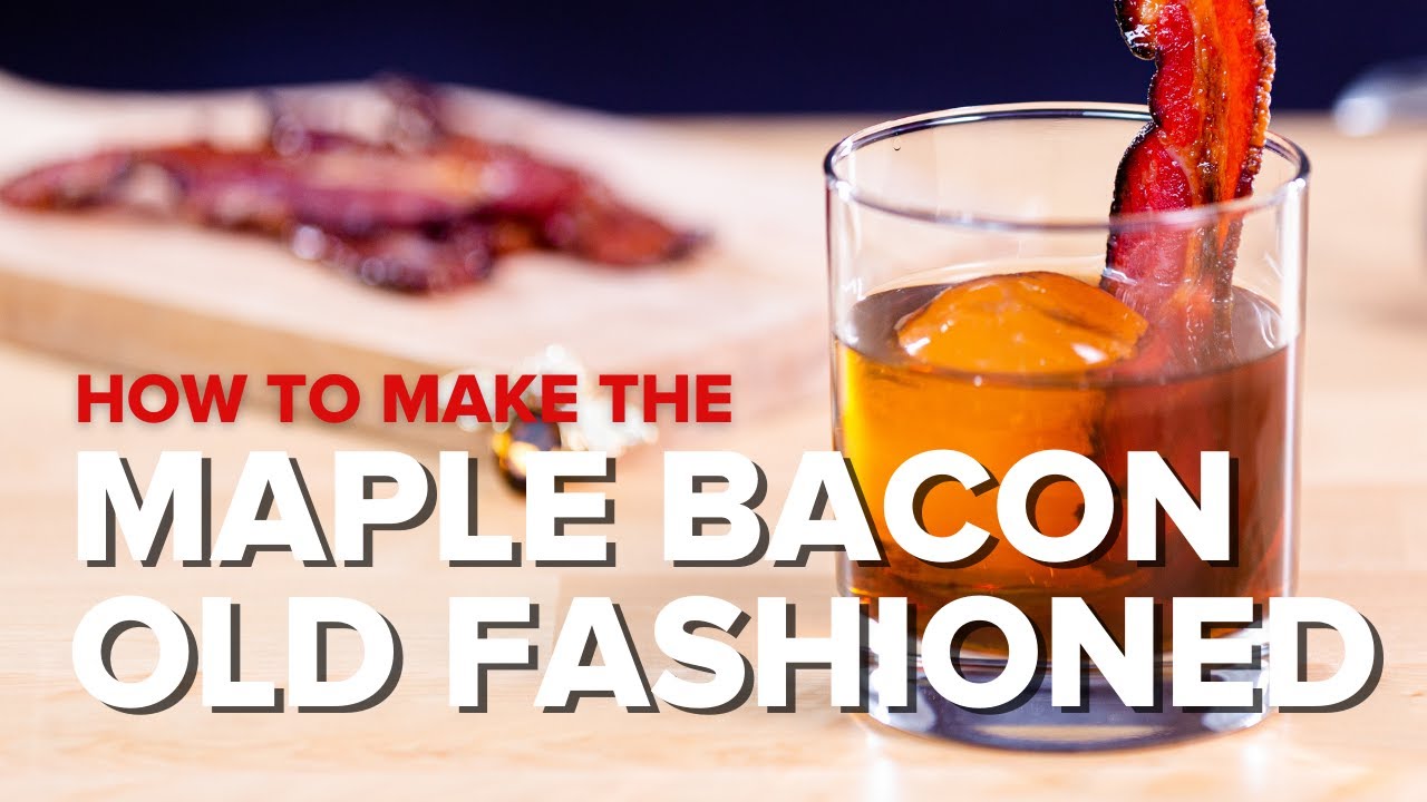 How to Make the Maple Bacon Old Fashioned! #Bourbon #CocktailRecipe ...