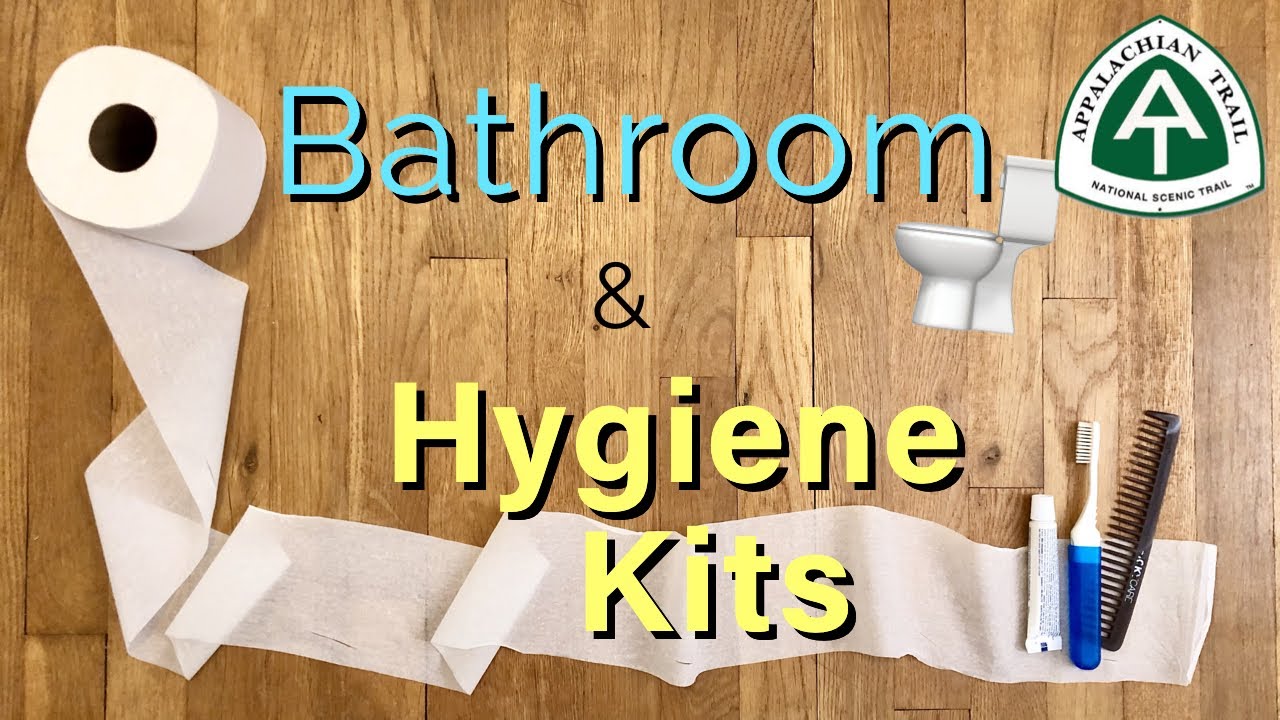 Bathroom  Hygiene Kits | Appalachian Trail Thru Hike Gear 2021