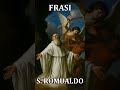 San Romualdo - Frasi - giugno 19