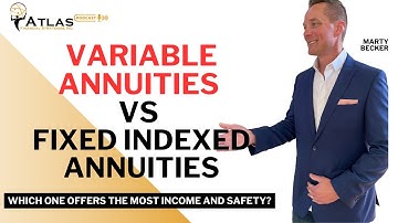 Variable Annuities vs Fixed Indexed Annuities