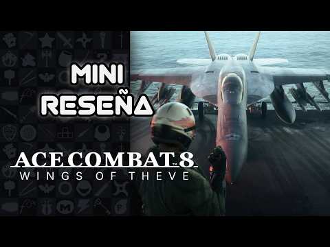 Mini Reseña Ace Combat 8: Wings of Theve - El rey ha vuelto | 3GB