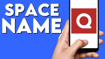 How To Change and Edit Your Space Name on Quora App
