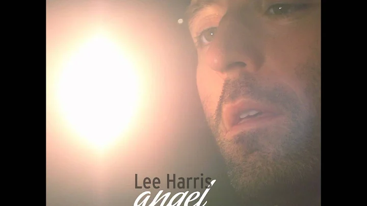 Angel - Lee Harris (Sarah McLachlan cover)