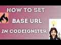 How to set base url codeigniter