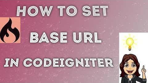 How to set base url codeigniter