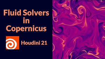 Fluid Simulations in Copernicus | Houdini 21