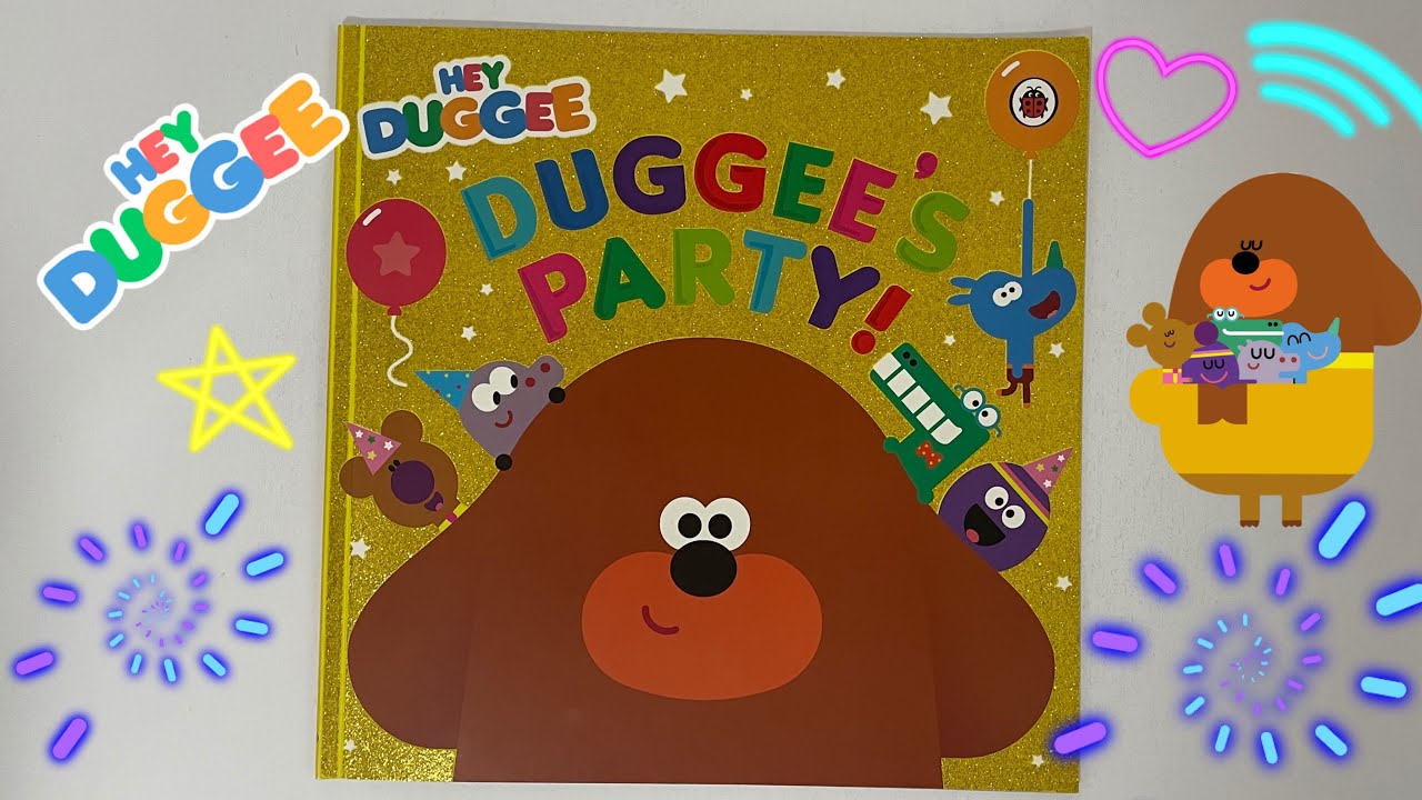 HEY DUGGEE (DUGGEE’S PARTY BOOK) 📕