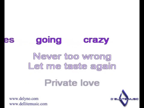 Delyno - Private Love (karaoke)