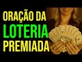 ORAÇÃO DA LOTERIA ABENÇOADA