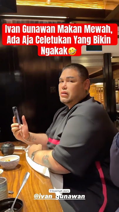 Ivan Gunawan Makan Mewah, Ada Aja Celetukan Yang Bikin Ngakakš¤£#ivangunawan #igun