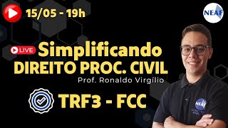 🔴 TRF3 | Simplificando a FCC - Direito Processual Civil | Analista e Técnico