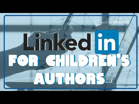 Linkedin Profile Tips for Authors (2019)