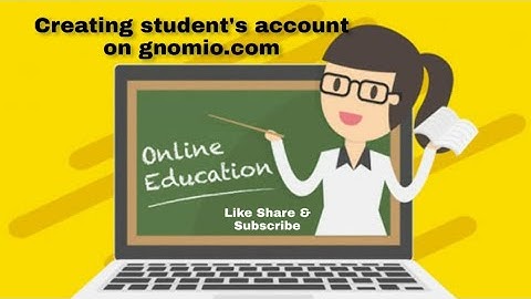 Demonstration on creating student account on gnomio.com site (LMS- MOODLE)