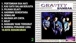 9 lagu dari Album RAMBAK GRAVITY(khaty@zam)  - Durasi: 49:30. 