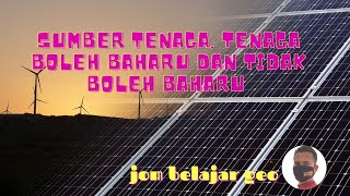 GEOGRAFI TING 5 KSSM: SUMBER TENAGA (PART 1)