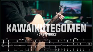 KAWAIKUTEGOMEN - HoneyWorks | Fingerstyle Guitar [TAB]