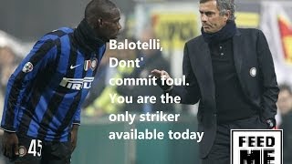 Mario Balotelli, No More cards for today- Begs Jose Mourinho !