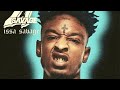 30 minute Best of 21 Savage Mix (W/Transitions - Savage Mode)