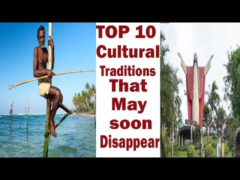 Video: 10 Unique Cultural Traditions That May Soon Disappear - Alternative View