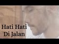 Hati - Hati Di Jalan - Tulus | #cover