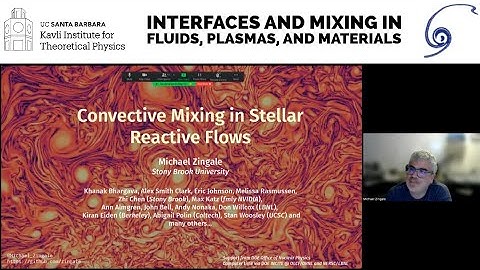 Convective mixing in stellar reactive flows   ▸  Michael Zingale (Stony Brook)