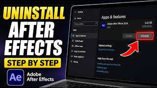 How to uninstall After Effects from Windows settings - Step By Step