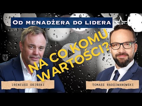 WARTOŚCI, anachronizm czy konieczność?  Tomasz Radziwanowski.