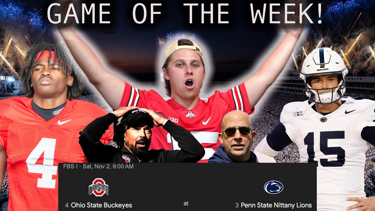 OHIO STATE VS PENN STATE: GAME OF THE WEEK PREDICTIONS - YouTube