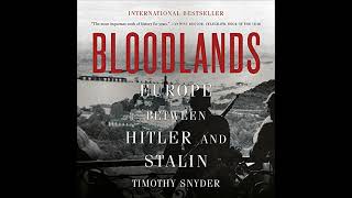 Bloodlands: Europe Between Hitler and Stalin Audiobook by Timothy Snyder