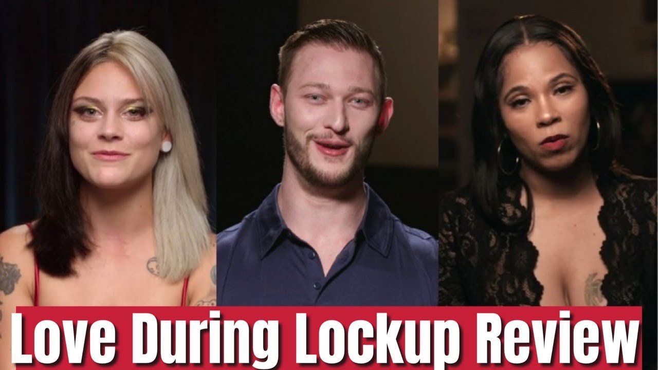 Love During Lockup Review Season 3 Episode 65 Recap YouTube