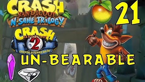 Crash Bandicoot 2: Cortex Strikes Back - Wumpa 21: Un-Bearable (N. Sane Trilogy)