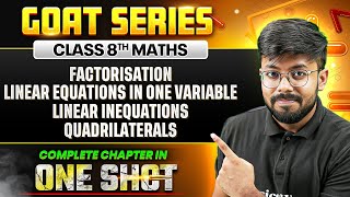 Class 8 ICSE Maths Marathon | 4 Chapters in 1 Video | GOAT Series Day 2