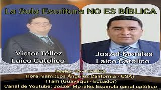 La Sola Escritura NO es Bíblica