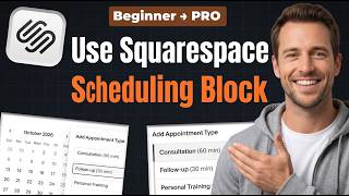How To Use Squarespace Scheduling Block [2026 Full Guide]