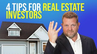 4 Tips That All Real Estate Investors Must Follow!