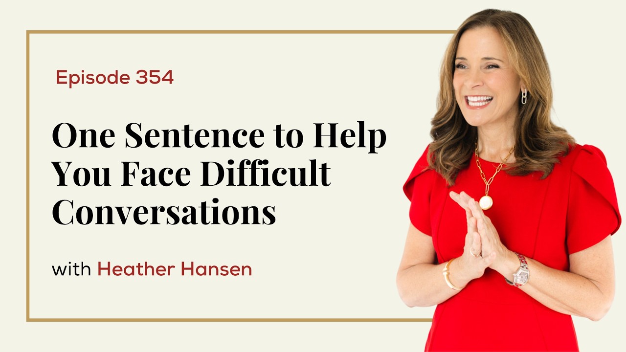 One Sentence to Help You Face Difficult Conversations