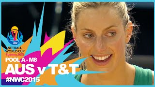 NWC15 I Australia v Trinidad & Tobago I M8